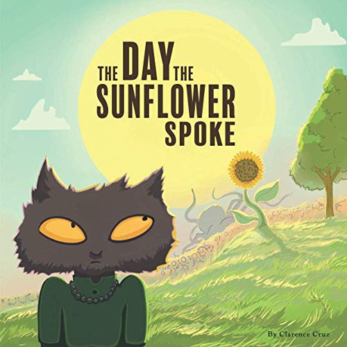 The Day the Sunflower Spoke