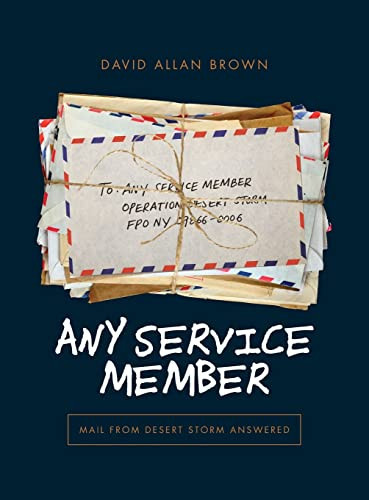 Any Service Member Mail from Desert Storm Answered