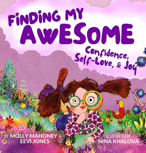 Finding My Awesome Confidence, Self-Love, and Joy