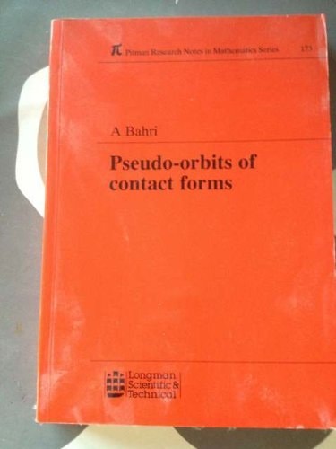 Pseudo-orbits of Contact Forms (Pitman Research Notes in Mathematics)