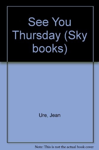 See You Thursday