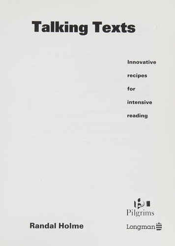 Talking Texts: Innovative Recipes for Intensive Reading (Pilgrims Longman Resource Books)