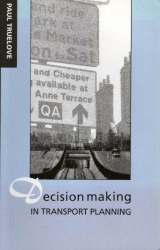 Decision Making in Transport Planning