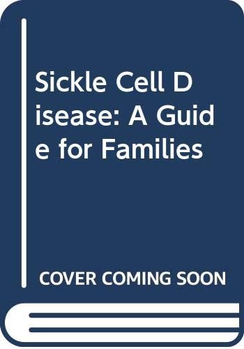 Sickle Cell Disease A Guide for Families