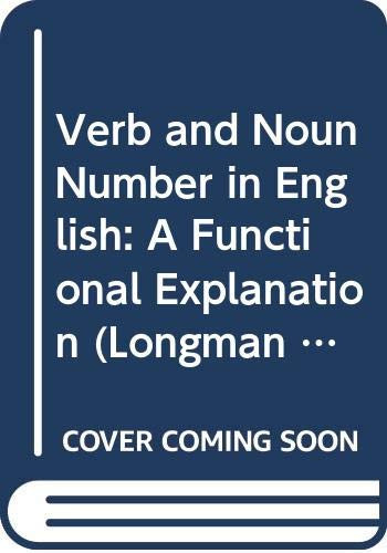 Verb and Noun Number in English: A Functional Explanation (Longman Linguistics Library)