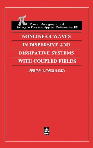 Nonlinear Waves in Dispersive and Dissipative Systems