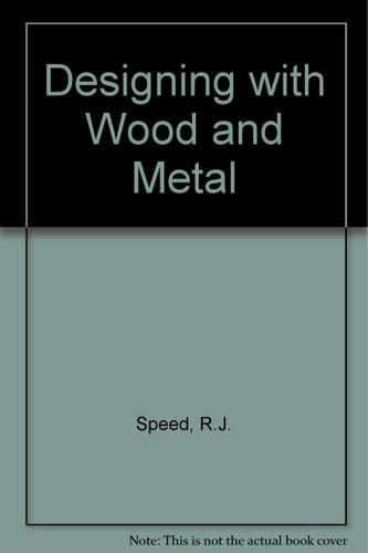Designing with Wood and Metal