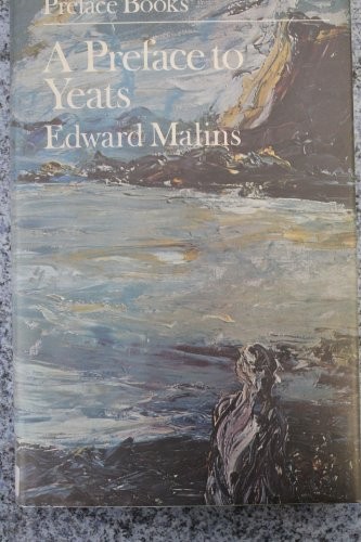 A Preface to Yeats (Preface Books)