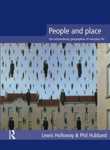 People and Place The Extraordinary Geographies of Everyday Life