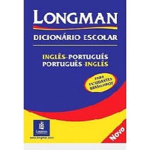 Longman English-Portuguese/Portuguese-English School Dictionary for Brazil