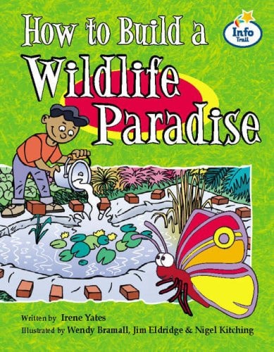 How to Build a Wildlife Paradise (Literary Land)