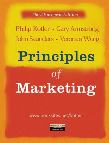 Principles of Marketing:European Edition with Mastering Marketing:Universal CD-ROM Edition, Version 1.0
