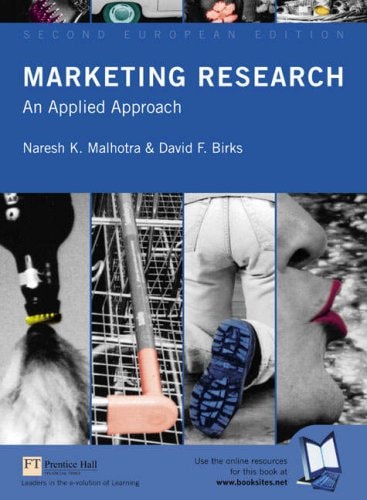 Marketing Research, European Edition An Applied Approach with Understanding the Consumer:A European Perspective with Analysis for Strategic Marketing