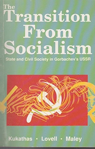 The Transition from Socialism State and Civil Society in the USSR
