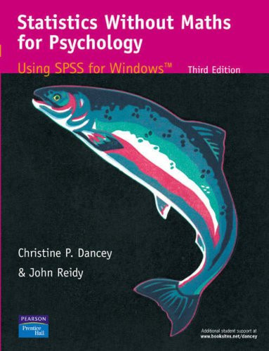 Statistics without Maths for Psychology: AND SPSS for Windows 11.0 Student Version