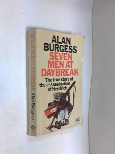 Seven Men at Daybreak