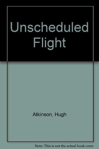 Unscheduled Flight