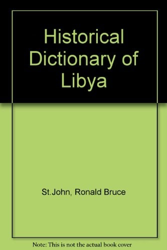 Historical Dictionary Of Libya