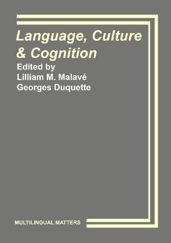 Language, Culture and Cognition: A Collection of Studies in First and Second Language Acquisition