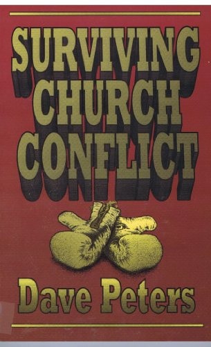Surviving Church Conflict