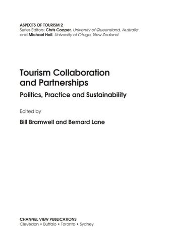 Tourism, collaboration, and partnership: politics, practice, and sustainability
