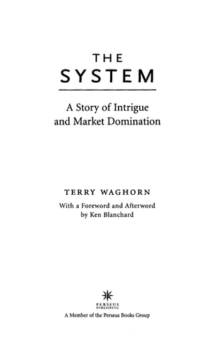The system: a story of intrigue and market domination