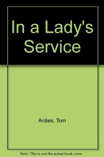 In a Lady's Service