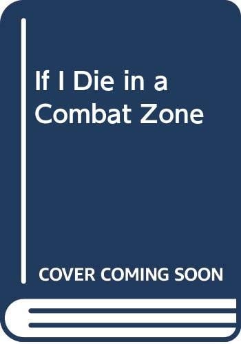 If I Die in a Combat Zone