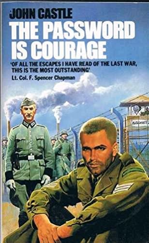 The Password is Courage