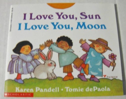 I Love You, Sun, I Love You, Moon