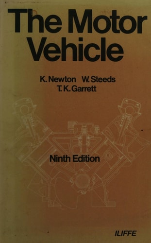 The Motor Vehicle A Text-book for Students, Draughtsmen and Owner-drivers