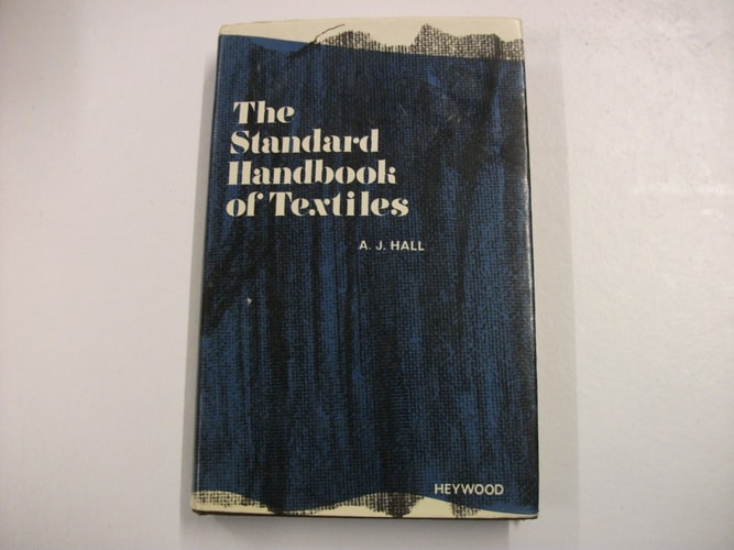 The Standard Handbook of Textiles