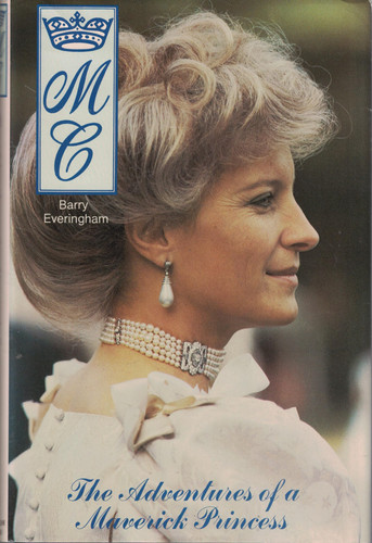 MC: The Adventures of a Maverick Princess - Life of Princess Michael of Kent