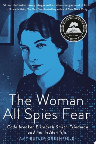 The Woman All Spies Fear