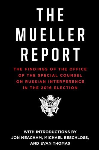 The Mueller Report The Findings of the Office of the Special Counsel on Russian Interference in the 2016 Election