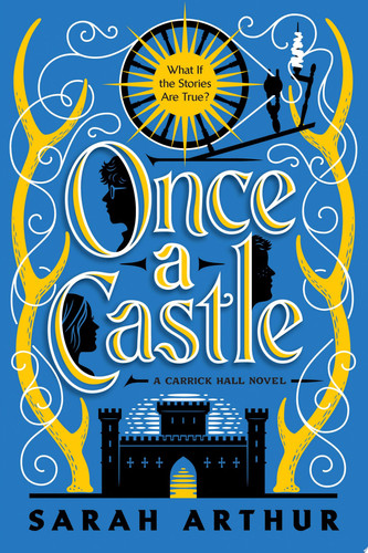 Once a Castle A Carrick Hall Novel, Book 2