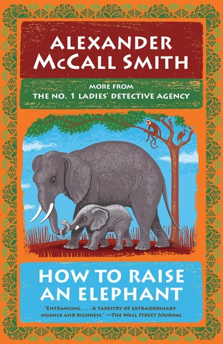 How to Raise an Elephant No. 1 Ladies' Detective Agency (21)