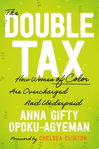 The Double Tax How Women of Color Are Overcharged and Underpaid