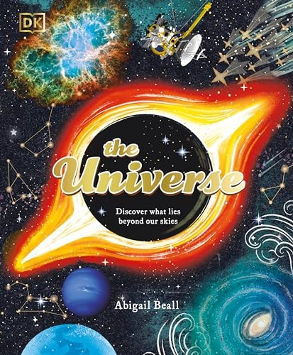 The Universe Discover What Lies Beyond Our Skies