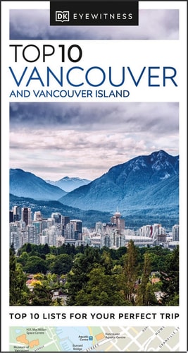 DK Top 10 Vancouver and Vancouver Island