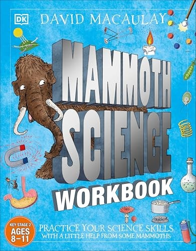 Mammoth Science Workbook Practice Your Science Skills with a Little Help from Some Mammoths