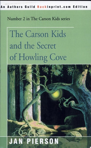 The Carson Kids and the Secret of Howling Cove