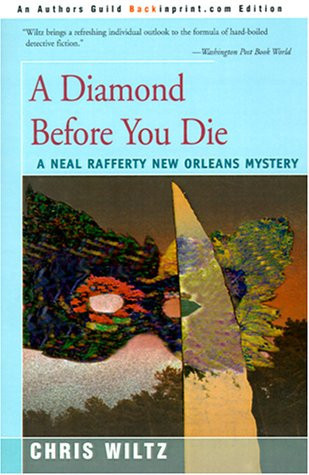 A Diamond Before You Die: A Neal Rafferty New Orleans Mystery