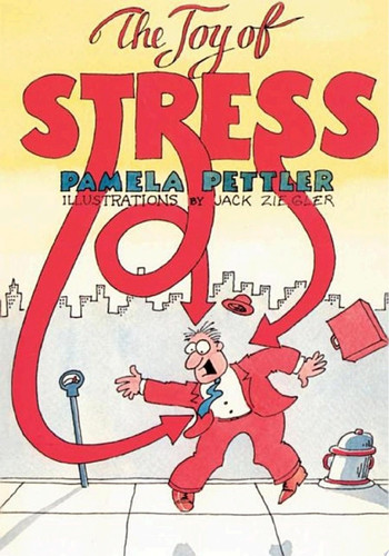 The Joy of Stress