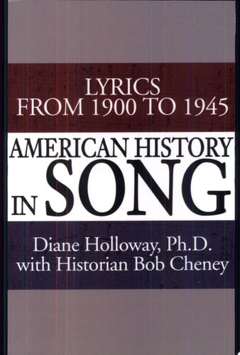 American History in Song Lyrics from 1900 to 1945