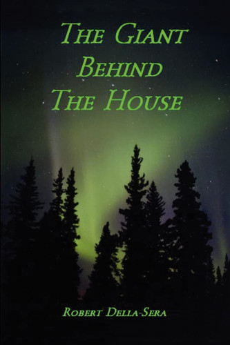 The Giant Behind the House