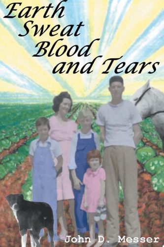 Earth Sweat Blood and Tears