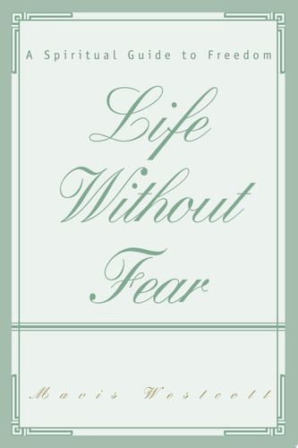 Life Without Fear
