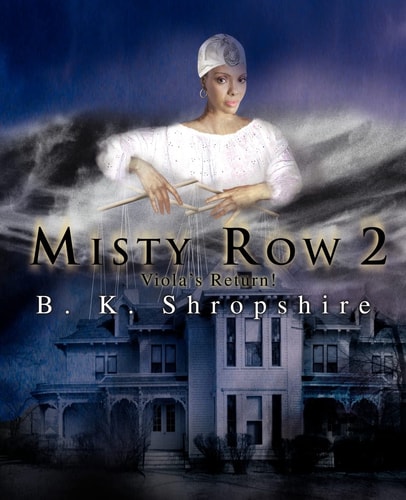 Misty Row 2 Viola's Return!