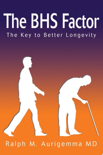 The BHS Factor The Key to Better Longevity